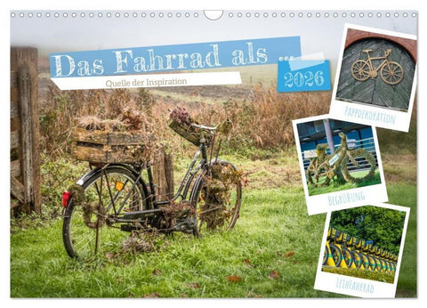 Das Fahrrad als ... (Wandkalender 2026 DIN A3 quer), CALVENDO Monatskalender