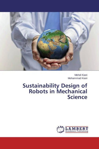 Sustainability Design of Robots in Mechanical Science