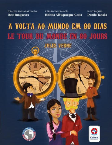 A Volta ao mundo em 80 dias Le tour du monde em 80 jour