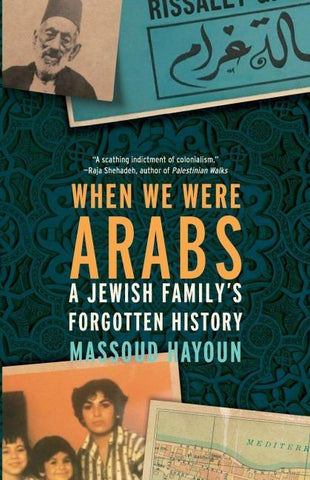 When We Were Arabs