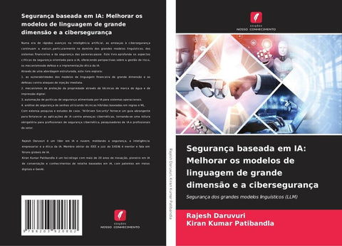 Segurança baseada em IA: Melhorar os modelos de linguagem de grande dimensão e a cibersegurança