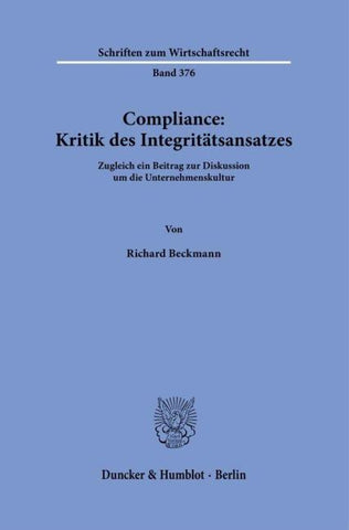 Compliance: Kritik des Integritätsansatzes