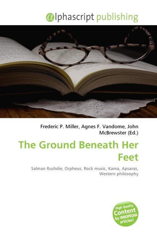 The Ground Beneath Her Feet