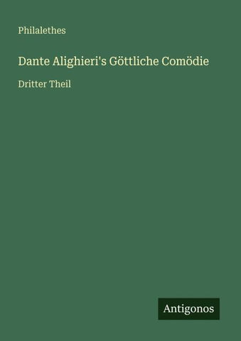 Dante Alighieri's Göttliche Comödie