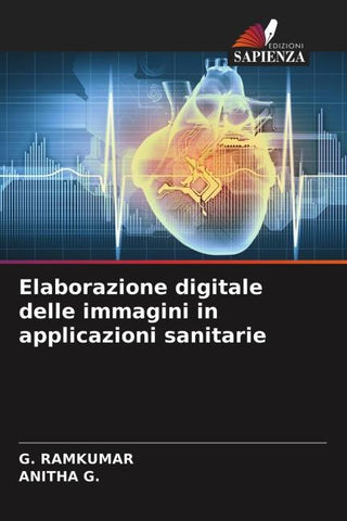 Elaborazione digitale delle immagini in applicazioni sanitarie