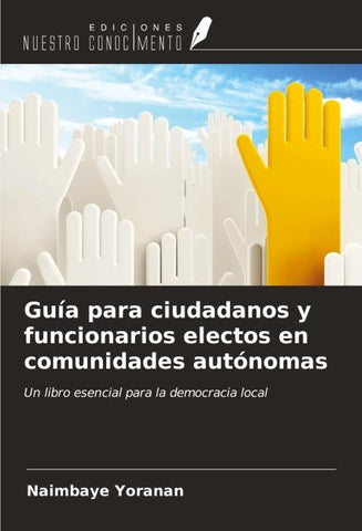 Guía para ciudadanos y funcionarios electos en comunidades autónomas