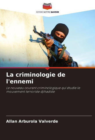 La criminologie de l'ennemi