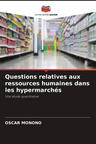 Questions relatives aux ressources humaines dans les hypermarchés