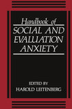 Handbook of Social and Evaluation Anxiety