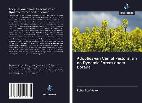 Adopties van Camel Pastoralism en Dynamic Forces onder Borana