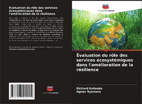 Évaluation du rôle des services écosystémiques dans l'amélioration de la résilience