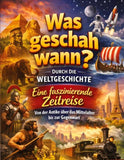 Was geschah wann?