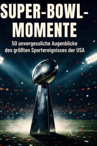 Super-Bowl-Momente