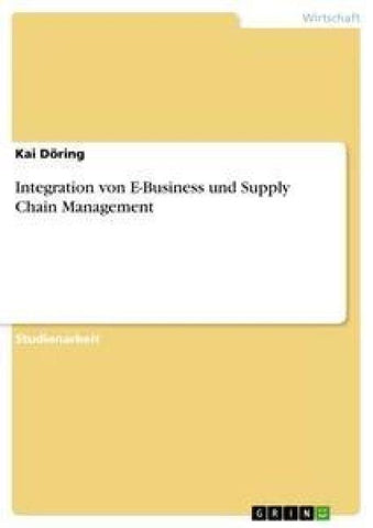 Integration von E-Business und Supply Chain Management