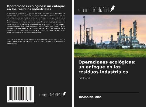 Operaciones ecológicas: un enfoque en los residuos industriales