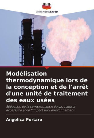 Modélisation thermodynamique lors de la conception et de l'arrêt d'une unité de traitement des eaux usées
