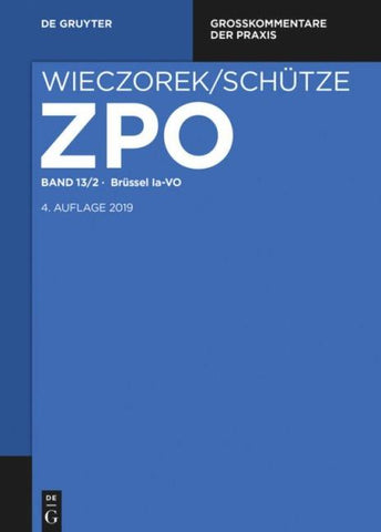 Zivilprozessordnung und Nebengesetze / BRÜSSEL Ia-VO