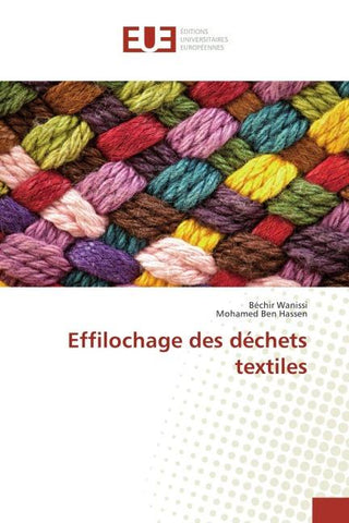 Effilochage des déchets textiles