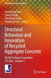 Structural Behaviour and Innovation of Recycled Aggregate Concrete