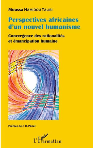 Perspectives africaines d'un nouvel humanisme