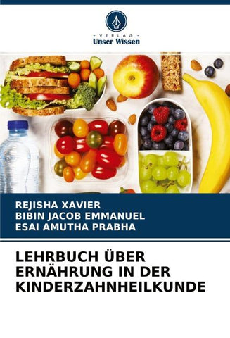 LEHRBUCH ÜBER ERNÄHRUNG IN DER KINDERZAHNHEILKUNDE