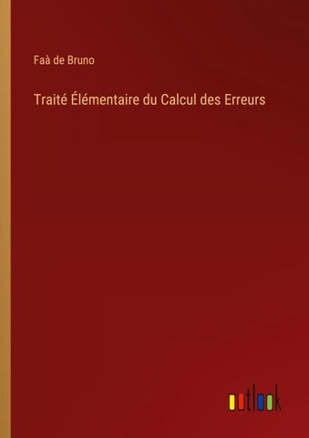 Traité Élémentaire du Calcul des Erreurs