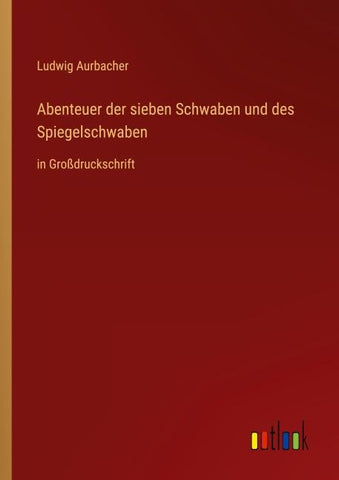 Abenteuer der sieben Schwaben und des Spiegelschwaben