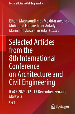 Selected Articles from the 8th International Conference on Architecture and Civil Engineering