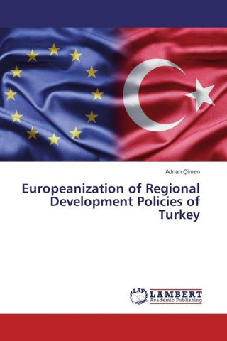 Europeanization of Regional Development Policies of Turkey