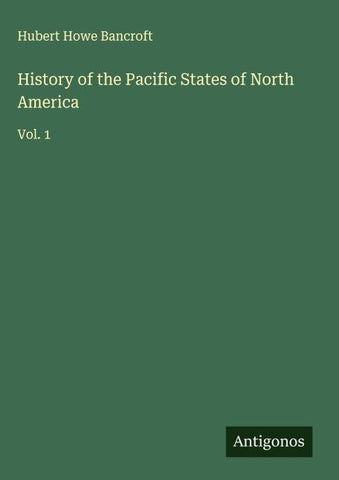 History of the Pacific States of North America