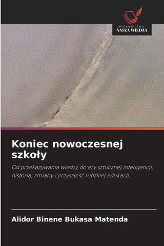 Koniec nowoczesnej szko¿y