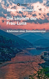 Die Launen der Frau Luna