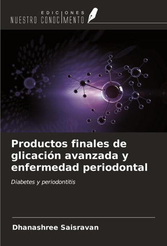 Productos finales de glicación avanzada y enfermedad periodontal