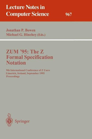 ZUM '95: The Z Formal Specification Notation