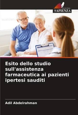 Esito dello studio sull'assistenza farmaceutica ai pazienti ipertesi sauditi