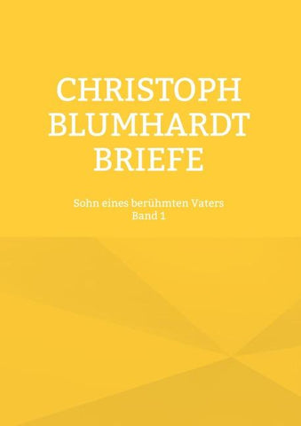 Christoph Blumhardt Briefe Band 1