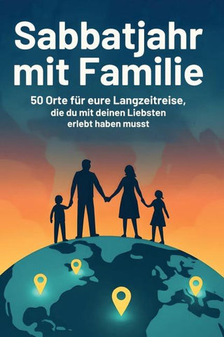 Sabbatjahr mit Familie
