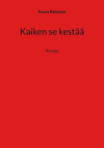 Kaiken se kestää
