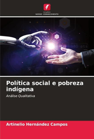 Política social e pobreza indígena