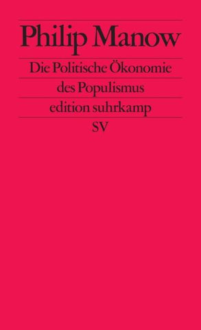 Die Politische Ökonomie des Populismus