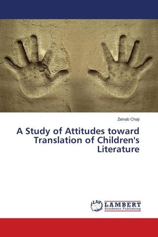A Study of Attitudes toward Translation of Children's Literature