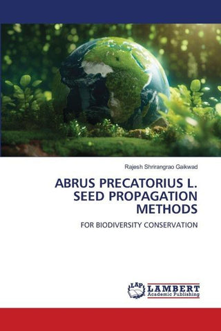 ABRUS PRECATORIUS L. SEED PROPAGATION METHODS
