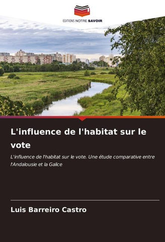 L'influence de l'habitat sur le vote