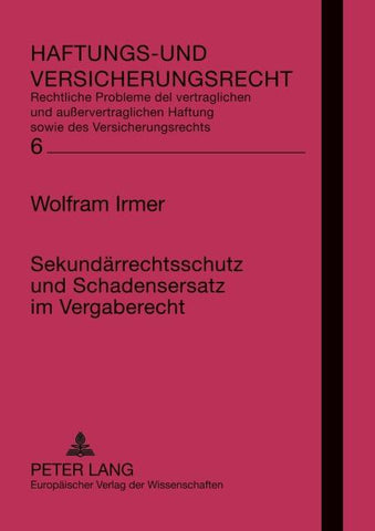 Sekundärrechtsschutz und Schadensersatz im Vergaberecht