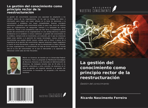 La gestión del conocimiento como principio rector de la reestructuración