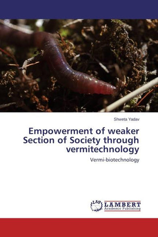 Empowerment of weaker Section of Society through vermitechnology