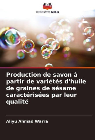 Production de savon à partir de variétés d'huile de graines de sésame caractérisées par leur qualité
