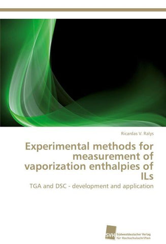 Experimental methods for measurement of vaporization enthalpies of ILs
