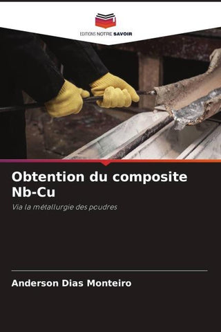 Obtention du composite Nb-Cu