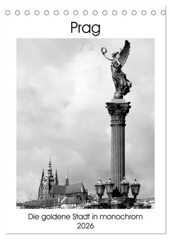 Prag - Die goldene Stadt in monochrom (Tischkalender 2026 DIN A5 hoch), CALVENDO Monatskalender